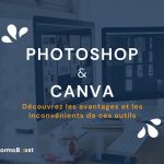 Formation Mayotte : Canva VS Photoshop que choisir pour créer des visuels web